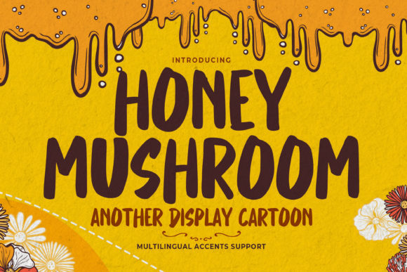Honey Mushroom: A Typeface for Bringing Your Creative Products to Life