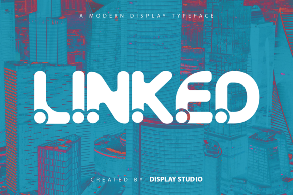 Linked: A Display Font with a Modern, Bold Personality