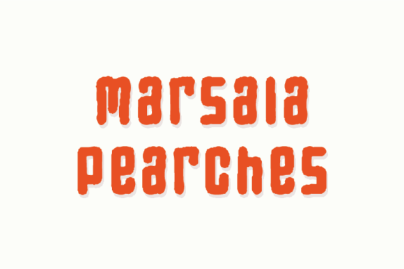 Marsala Pearches: A Display Font for Memorable Marketing