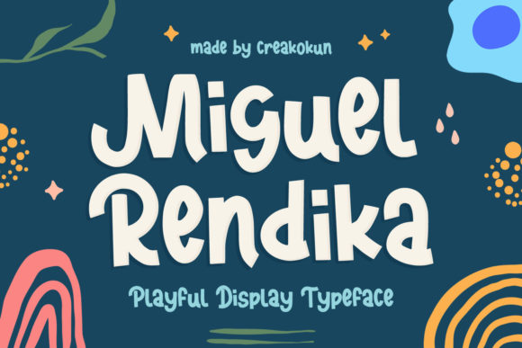 Miguel Rendika: A Playful Font for Bold Brand Statements
