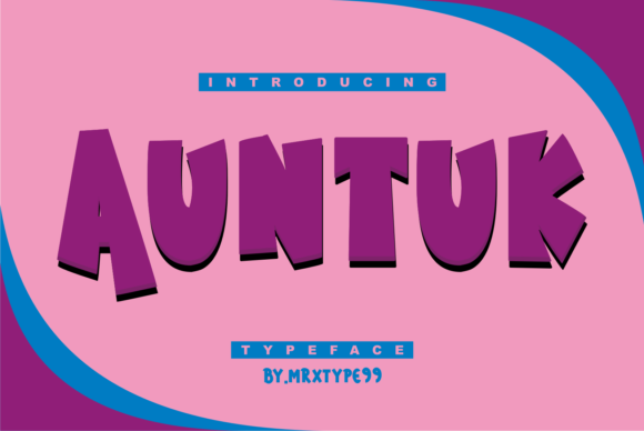 Unlock a Stronger Brand Identity with the Auntuk Display Font