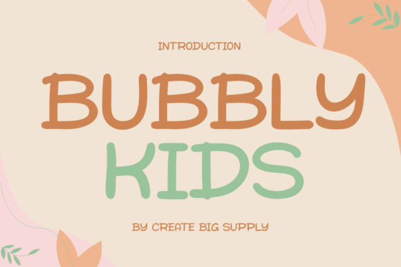 Why the Bubbly Kids Font is a Joyful Design Tool